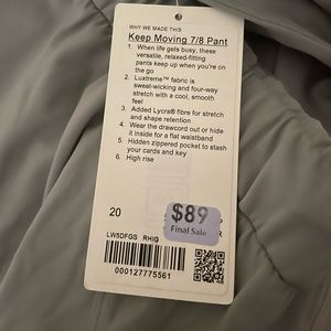 NWT Lululemon Keep Moving 7/8 Pant Rhino Grey 20